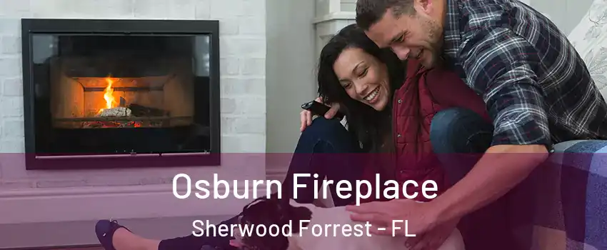 Osburn Fireplace Sherwood Forrest - FL