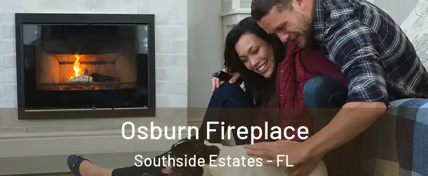 Osburn Fireplace Southside Estates - FL