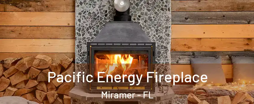 Pacific Energy Fireplace Miramer - FL