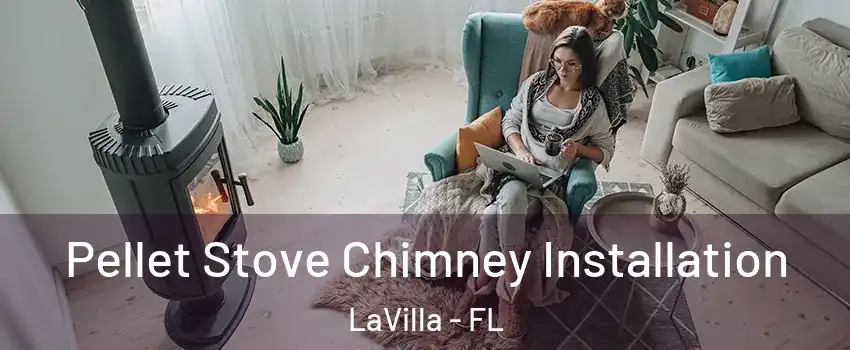 Pellet Stove Chimney Installation LaVilla - FL