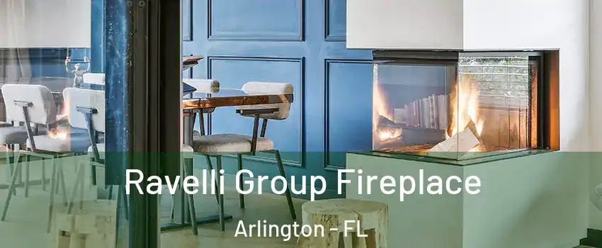 Ravelli Group Fireplace Arlington - FL