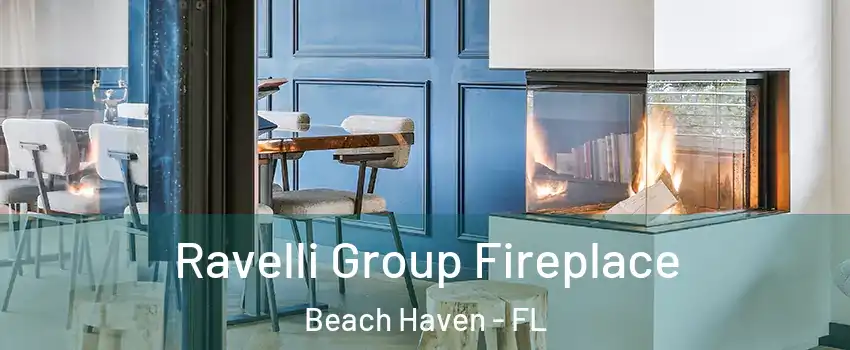 Ravelli Group Fireplace Beach Haven - FL