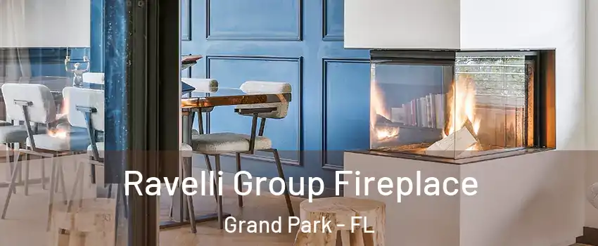 Ravelli Group Fireplace Grand Park - FL