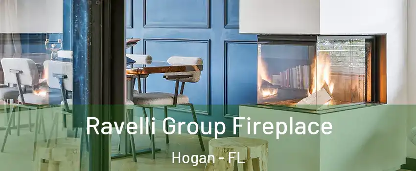 Ravelli Group Fireplace Hogan - FL