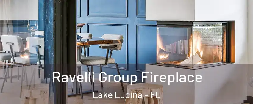 Ravelli Group Fireplace Lake Lucina - FL