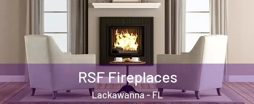 RSF Fireplaces Lackawanna - FL