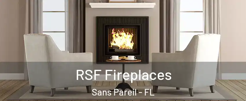 RSF Fireplaces Sans Pareil - FL