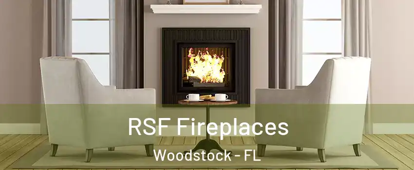 RSF Fireplaces Woodstock - FL