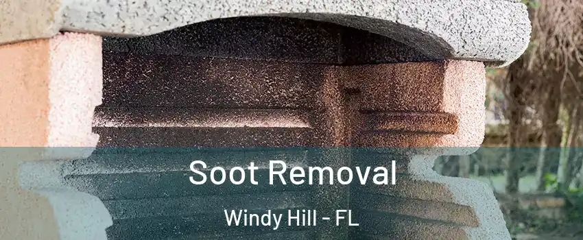 Soot Removal Windy Hill - FL