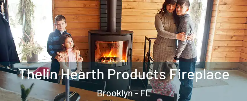 Thelin Hearth Products Fireplace Brooklyn - FL