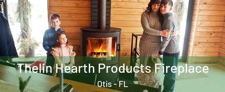 Thelin Hearth Products Fireplace Otis - FL